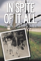 In Spite of It All 166981677X Book Cover