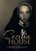 Cecilia House 1796006734 Book Cover