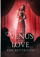 From Venus With Love 1008998133 Book Cover