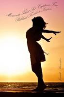 Moments That Set Captives Free- Biblical Truths To Inspire 1545276730 Book Cover