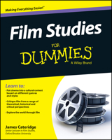 Film Studies for Dummies 1118886593 Book Cover