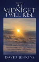 Precept Five; At Midnight I Will Rise 1684865549 Book Cover