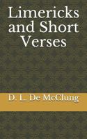 Limericks and Short Verses 1797858467 Book Cover