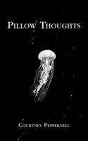 Pillow Thoughts 1449489753 Book Cover
