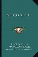 Mint Julep 1434489329 Book Cover