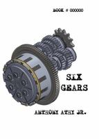 Six Gears 0578519445 Book Cover