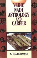 Vedic Nadi Astrology And Career 812072092X Book Cover