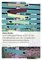 Anwendungsprobleme beim Ort der Dienstleistung nach der europäischen Mehrwertsteuersystemrichtlinie 3638888894 Book Cover
