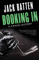 Booking In: A Crang Mystery 1459736915 Book Cover
