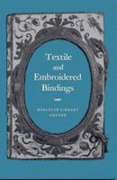 Textile and Embroidered Bindings (Picture Books , Special) 0900177071 Book Cover