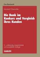 Die Bank im Konkurs und Vergleich ihres Kunden: Leitfaden für Konkurs, Vergleich und Sequestration 3409483039 Book Cover