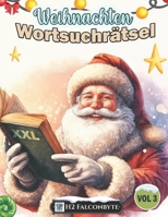 2100 Weíhnachten Wortsuchrätsel XXL Vol 3: Große Druck- und Themen Puzzles mit Zitaten für Erwachsene, Senioren und Kinder B0CN58RGNG Book Cover