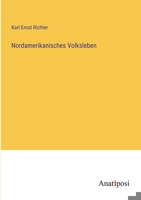 Nordamerikanisches Volksleben 3382043440 Book Cover