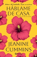 Háblame de Casa (Novela) / Speak to Me of Home (a Novel) (Spanish Edition) 6073928769 Book Cover