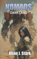 NOMADS: Dark Land B0BW2X9CN8 Book Cover