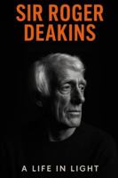 Sir Roger Deakins : A Life In Light B0G3R8YGLM Book Cover