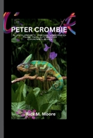 PETER CROMBIE: A Journey Remembered: the Hollywood chameleon B0CTKZCRYQ Book Cover