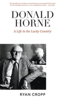Donald Horne: A Life in the Lucky Country 1760641375 Book Cover