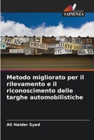 Metodo migliorato per il rilevamento e il riconoscimento delle targhe automobilistiche (Italian Edition) 6207772709 Book Cover