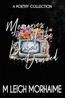 Memories of the Broken & Damned: A Poetry Collection (The Years To Heal) B0DGDB5YN5 Book Cover