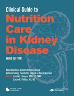 Clinical Guide to Nutrition Care in Kidney Disease 0880910739 Book Cover