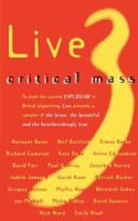 Live 3: Critical Mass (Plays and Playwrights) 0413697800 Book Cover