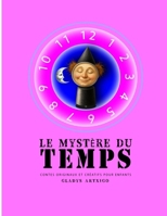 EL MISTERIO DEL TIEMPO: CUENTOS ORIGINALES Y CREATIVOS PARA NIÑOS (Spanish Edition) B0DHVPH9MR Book Cover