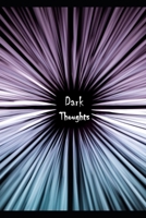 Dark Thoughts B0851KK5T8 Book Cover