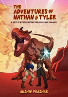 The Adventures of Nathan and Tyler B0GZ1GFR5R Book Cover