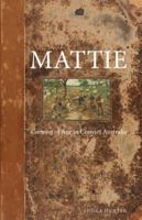 Mattie: Coming of Age in Convict Australia 1925403408 Book Cover