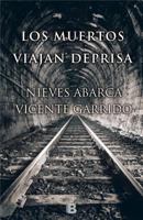 Los muertos viajan deprisa 8466657819 Book Cover