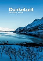 Dunkelzeit (German Edition) 3749422087 Book Cover