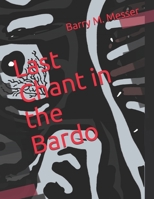 Last Chant in the Bardo B08Y49J314 Book Cover