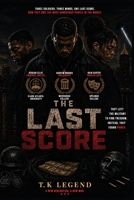 THE LAST SCORE B0H81Z1LXL Book Cover