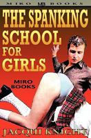 The Spanking School for Girls 1906320179 Book Cover
