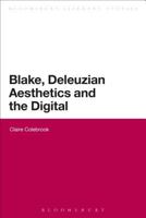 Blake, Deleuzian Aesthetics, and the Digital 1472523288 Book Cover