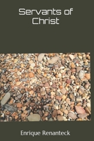 Servants of Christ B0BSWPVV5G Book Cover