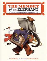 The Memory of an Elephant: An Unforgettable Journey 1452129037 Book Cover