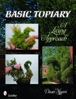 Basic Topiary A Living Approach 0764336347 Book Cover