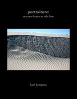 portraiture: oceano dunes to tide line 0645548308 Book Cover