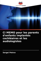 CI MEMO pour les parents d'enfants implantés cochléaires et les audiologistes 6203520314 Book Cover