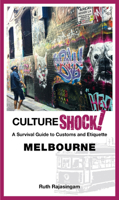 CultureShock! Melbourne 9814828173 Book Cover