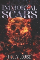 Immortal Scars (Bloodlust #1) B09R3BYBCB Book Cover