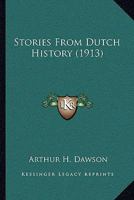 Stories from Dutch history 1016853912 Book Cover