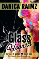 Glass Hearts (Awaken My Heart: Corinne and Vance, Book One) B085RTMCZS Book Cover