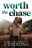 Worth the Chase (Sugar Mountain) B0DY66WQKJ Book Cover