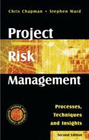Project Risk Management: Processes, Techniques and Insights 0470853557 Book Cover