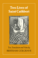 Two Lives of St. Cuthbert 1493519557 Book Cover