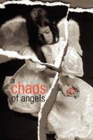 A Chaos of Angels 1847286739 Book Cover