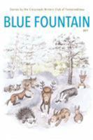 Blue Fountain: Stories by the Crossroads Writers Club of Fontainebleau 1943741077 Book Cover